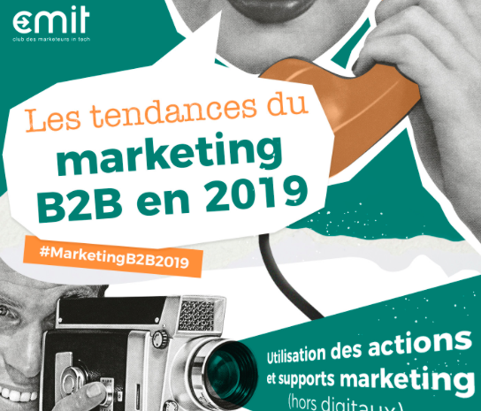  Le CMIT dévoile les dernières tendances du marketing B2B en 2019