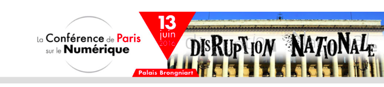  #Session Rattrapage – Conférence Disruption Nationale du 13 juin