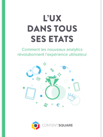  Comment les nouveaux analytics révolutionnent l&rsquo;expérience utilisateur ?