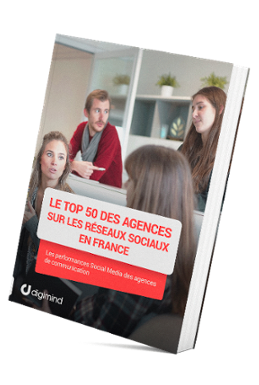  Le Top 50 des agences sur les réseaux sociaux 2017