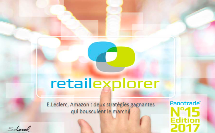  Etude Retail Explorer : Amazon et Leclerc, deux stratégies gagnantes qui stimulent le marché