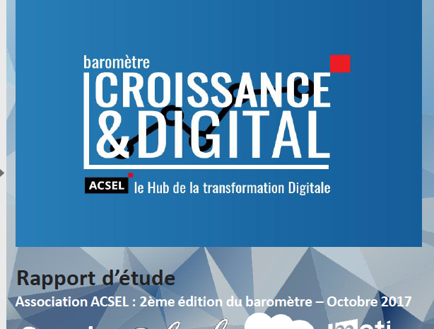  Baromètre ACSEL : Croissance et Digital – 9 ETI sur 10 considèrent le numérique comme un moteur de croissance