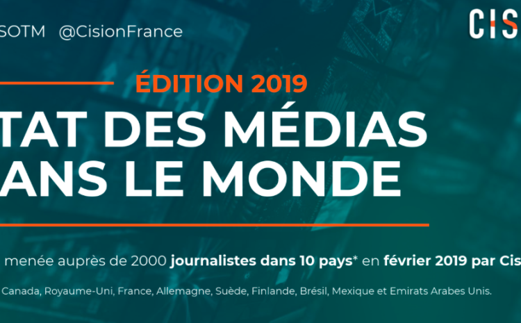  Etat des médias en France et dans le Monde 