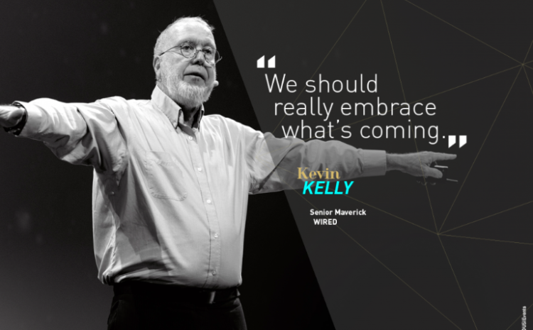  Entretien exclusif : Kevin Kelly, cofondateur de Wired, visionnaire, philosophe…sur le futur de l’humanité