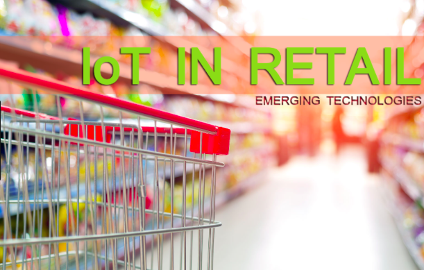  Quand le retail transforme l&rsquo;expérience client grâce à l&rsquo;IOT