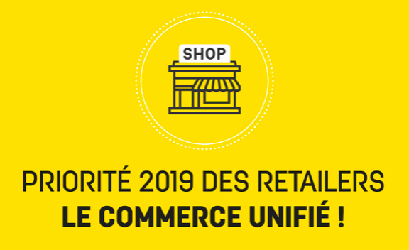  Quelles sont les priorités des retailers en 2019 ?