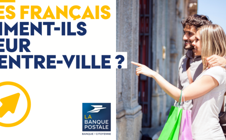  REGARD DES FRANÇAIS SUR LEUR CENTRE-VILLE