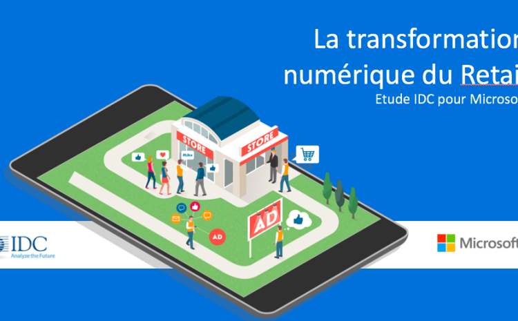  Etude IDC – La Transformation numérique du Retail
