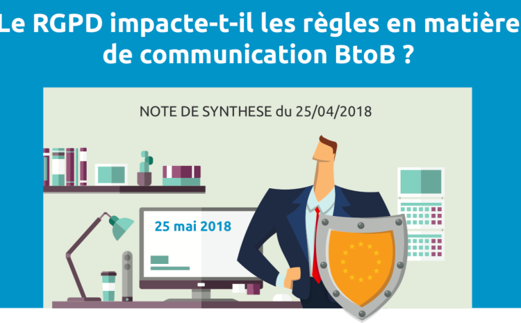  Campagnes Marketing B2B et RGPD ce qu&rsquo;il faut savoir