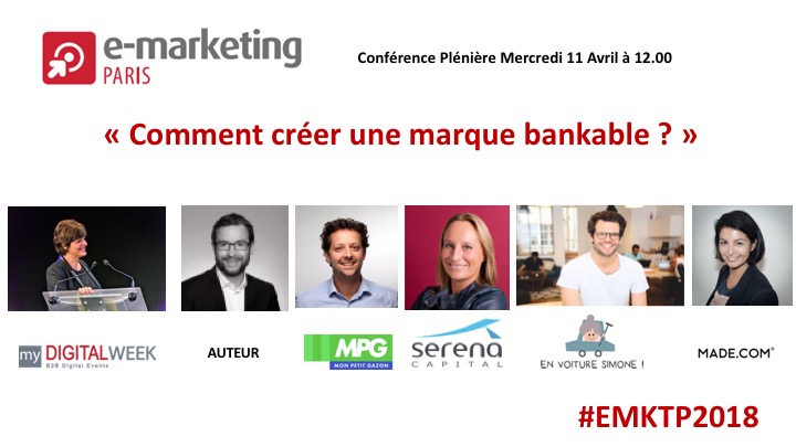  #EMKTP2018  #Startup – RDV le 11/04  « Comment créer une marque bankable ? »