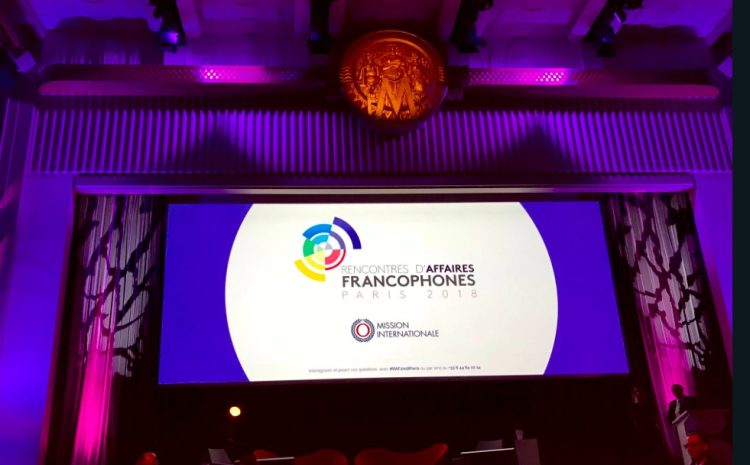  Punchlines, temps forts, le best of des Rencontres d’Affaires Francophones 2018 