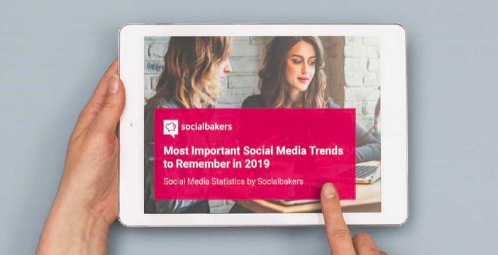  Rapport Socialbakers : Tendances sur les médias sociaux en 2019