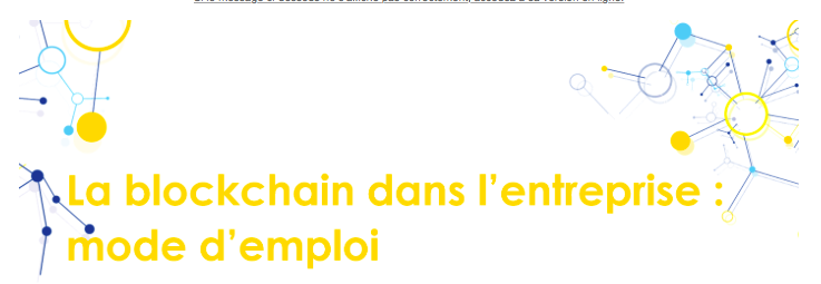  # La blockchain pour l&rsquo;entreprise : mode d’emploi – By Le MEDEF